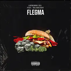 FLEGMA (feat. Kolg8eight) - Single by LOPRENDO SSJ album reviews, ratings, credits