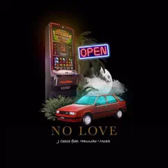 No Love (feat. Hauncho & M033) Song Lyrics