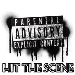 Hit the Scene (feat. Tommy Gun) - Single by ATX Key album reviews, ratings, credits
