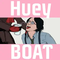 Boat - Single by Huey album reviews, ratings, credits