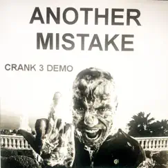 CRANK 3 demo - Single by Another Mistake album reviews, ratings, credits