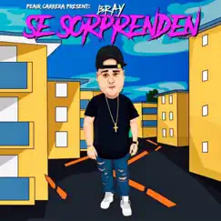 Se Sorprenden - Single by Bray album reviews, ratings, credits