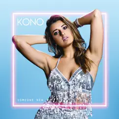 Someone New - Single by Kono album reviews, ratings, credits