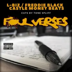 Foul Verses (feat. L-Biz & Freddie Black) Song Lyrics