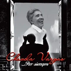 Por Siempre by Chavela Vargas album reviews, ratings, credits