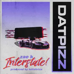 Interstate (feat. Zae K) Song Lyrics