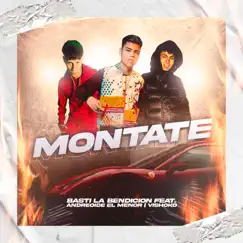 Montate (feat. Vishoko & Basti La Bendicion) - Single by Androide el menor album reviews, ratings, credits