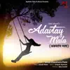 Adavtay Mala - Single album lyrics, reviews, download