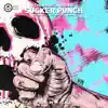 Sucker Punch (feat. Keynote, Headkrack & Travii) - Single album lyrics, reviews, download