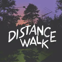 Distance Walk - EP by Distance Walk album reviews, ratings, credits
