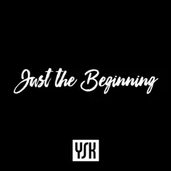 Just the Beginning - EP by YSK Pharaoh album reviews, ratings, credits
