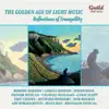 The Golden Age of Light Music: Reflections of Tranquility album lyrics, reviews, download