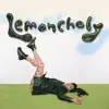 Lemoncholy - EP album lyrics, reviews, download