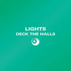 Deck The Halls - Single by Lights album reviews, ratings, credits
