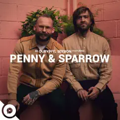 Bones (OurVinyl Sessions) - Single by Penny and Sparrow & OurVinyl album reviews, ratings, credits