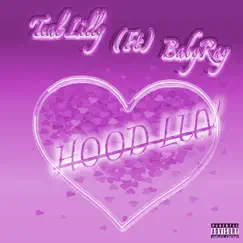 Hood Luv - Single (feat. BabyRay) - Single by Teal Lilly album reviews, ratings, credits