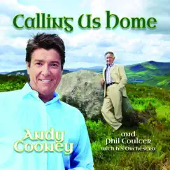 Calling Us Home by Andy Cooney & Phil Coulter Orchestra album reviews, ratings, credits