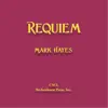 Mark Hayes: Requiem album lyrics, reviews, download