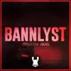 Bannlyst (Ossified 2020) - Single album lyrics, reviews, download