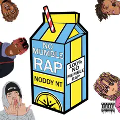 No Mumble Rap - Single by Noddy NT album reviews, ratings, credits