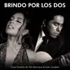 Brindo por los Dos - Single album lyrics, reviews, download