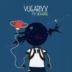 My Universe - Single by Vugarixx album reviews, ratings, credits