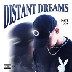 Distant Dreams - Single by Nati Dox album reviews, ratings, credits