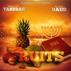 Fruits - EP by Moshey Ben Yahudah & Beloved Daud album reviews, ratings, credits