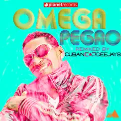 Pegao / Me Miro y La Mire - Single (Cuban Deejays Remix) by Omega & Cuban Deejays album reviews, ratings, credits