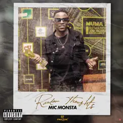 Random Thoughts, pt. 3 - Single by Mic Monsta album reviews, ratings, credits