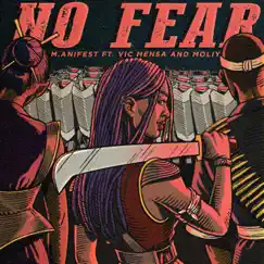 No Fear (feat. Moliy & VIC MENSA) Song Lyrics