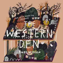 The Wild Honey Pie Buzzsession - Single by The Western Den album reviews, ratings, credits