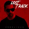 Lost Track - Single album lyrics, reviews, download