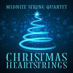 Christmas Heartstrings by Midnite String Quartet album reviews, ratings, credits