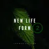 New Life Form 2 - Single album lyrics, reviews, download