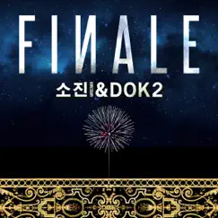 Finale - Single by So Jin & Dok2 album reviews, ratings, credits