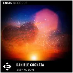 Easy to Love - Single by Daniele Cognata album reviews, ratings, credits