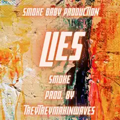 Lies - Single by Smoke album reviews, ratings, credits