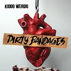 Dirty Bandages - Single by Kiddo Weirdo album reviews, ratings, credits