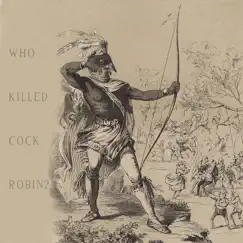 Who Killed Cock Robin? - Single by Sarah DeShields album reviews, ratings, credits