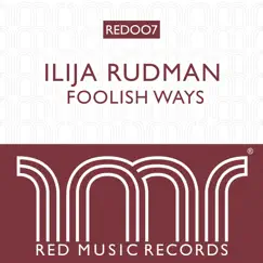 Foolish Ways - Single by Ilija Rudman album reviews, ratings, credits