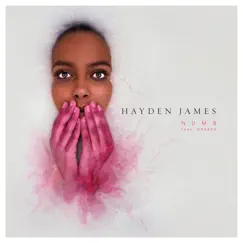 Numb (feat. GRAACE) - Single by Hayden James album reviews, ratings, credits
