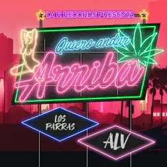 Quiero Andar Arriba - Single by Los Parras album reviews, ratings, credits