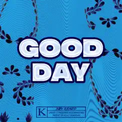 Good Day - Single by 504kenzo album reviews, ratings, credits