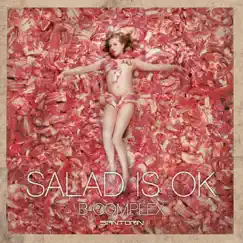 Salad Is Ok - EP by B-Complex album reviews, ratings, credits