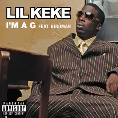 I'm a G (feat. Birdman) - Single by Lil' Keke album reviews, ratings, credits