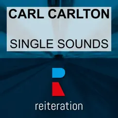 Single Sounds - Single by Carl Carlton album reviews, ratings, credits