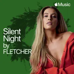 Silent Night - Single by FLETCHER album reviews, ratings, credits