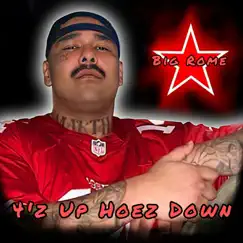 4'z Up Hoez Down by Big Rome album reviews, ratings, credits
