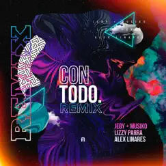 Con Todo (Remix) [feat. Musiko] Song Lyrics